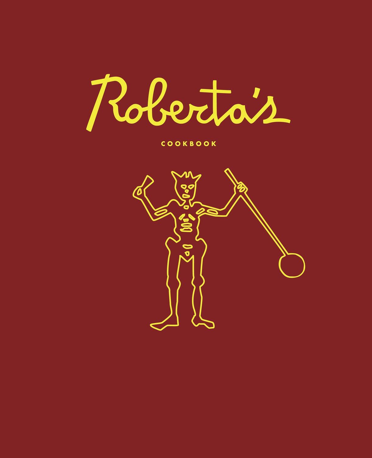 Cover: 9780770433710 | Roberta's Cookbook | Carlo Mirarchi (u. a.) | Buch | Englisch | 2013