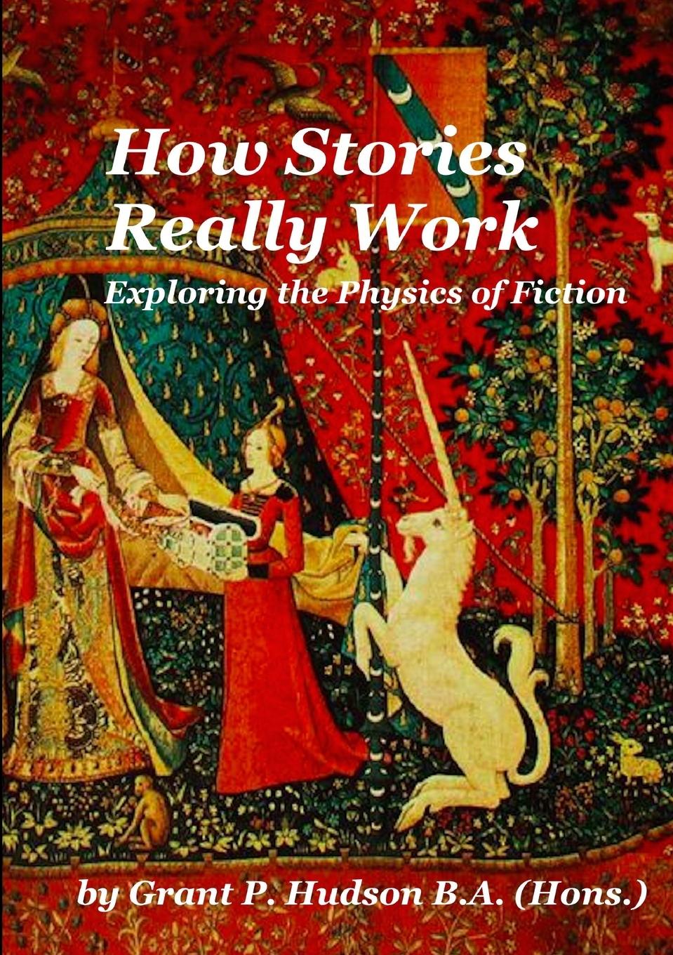 Cover: 9781326507268 | How Stories Really Work | Grant P. Hudson | Taschenbuch | Englisch