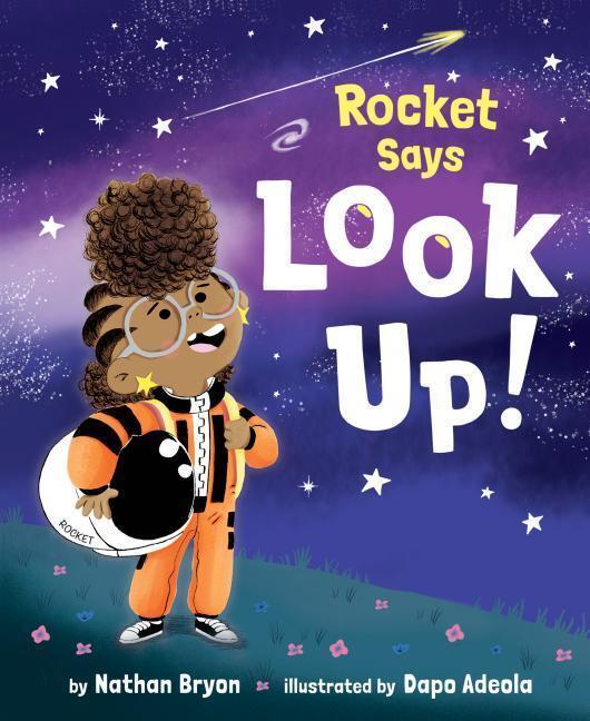 Cover: 9781984894427 | Rocket Says Look Up! | Nathan Bryon | Buch | Rocket Says | Gebunden