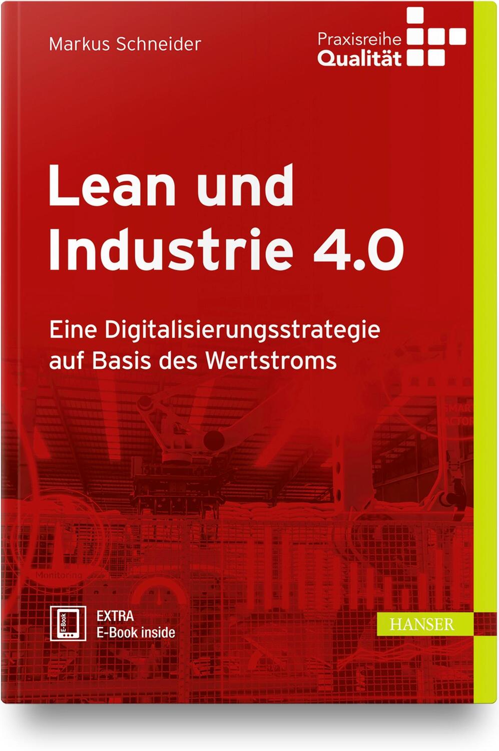 Cover: 9783446459175 | Lean und Industrie 4.0 | Markus Schneider | Bundle | 1 Buch | Deutsch