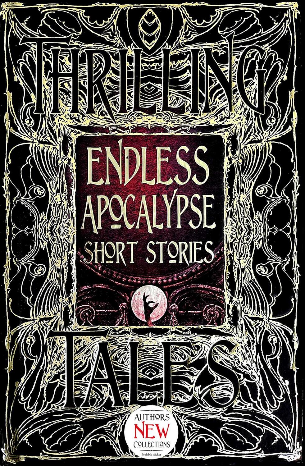 Cover: 9781786647672 | Endless Apocalypse Short Stories | Buch | Gothic Fantasy | Gebunden