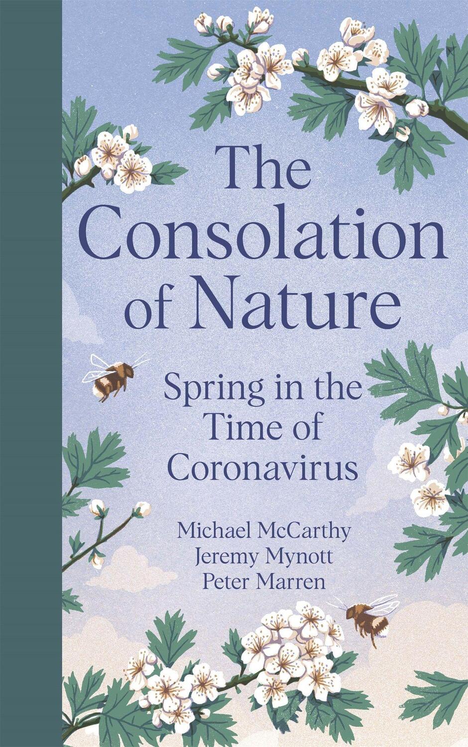 Cover: 9781529349153 | The Consolation of Nature: Spring in the Time of Coronavirus | Buch