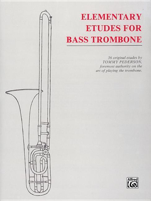 Cover: 9780769225869 | Elementary Etudes for Bass Trombone | Tommy Pederson | Taschenbuch