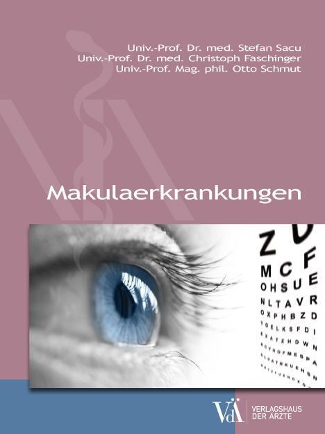 Cover: 9783990521823 | Makulaerkrankungen | Stefan Sacu (u. a.) | Taschenbuch | Deutsch