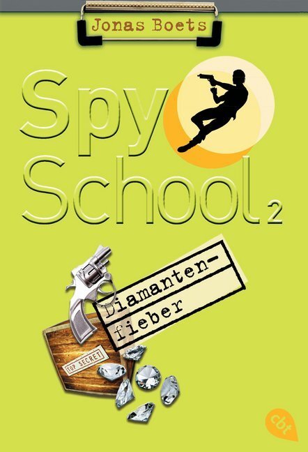 Cover: 9783570223475 | Spy School - Diamantenfieber | Jonas Boets | Taschenbuch | Deutsch