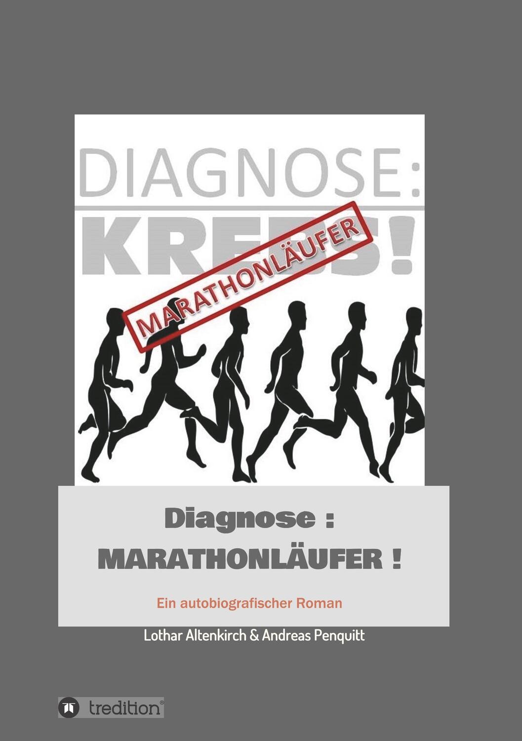 Cover: 9783746972664 | Diagnose: Marathonläufer | Ein autobiografischer Roman | Penquitt