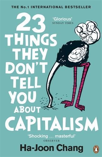 Cover: 9780141047973 | 23 Things They Don't Tell You About Capitalism | Ha-Joon Chang | Buch