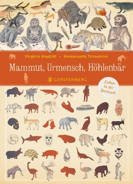 Cover: 9783836960977 | Mammut, Urmensch, Höhlenbär | Leben in der Steinzeit | Aladjidi | Buch
