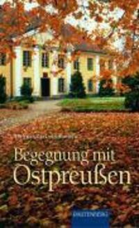 Cover: 9783800331444 | Begegnung mit Ostpreußen | Christian Graf von Krockow | Buch | Deutsch
