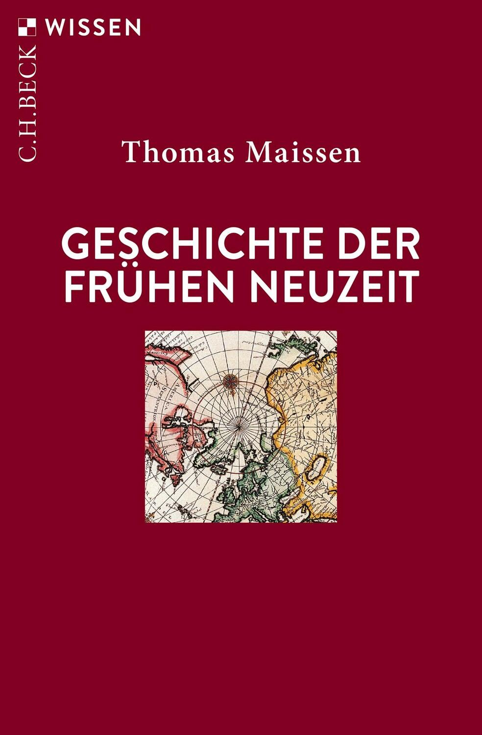 Cover: 9783406816260 | Geschichte der Frühen Neuzeit | Thomas Maissen | Taschenbuch | 128 S.