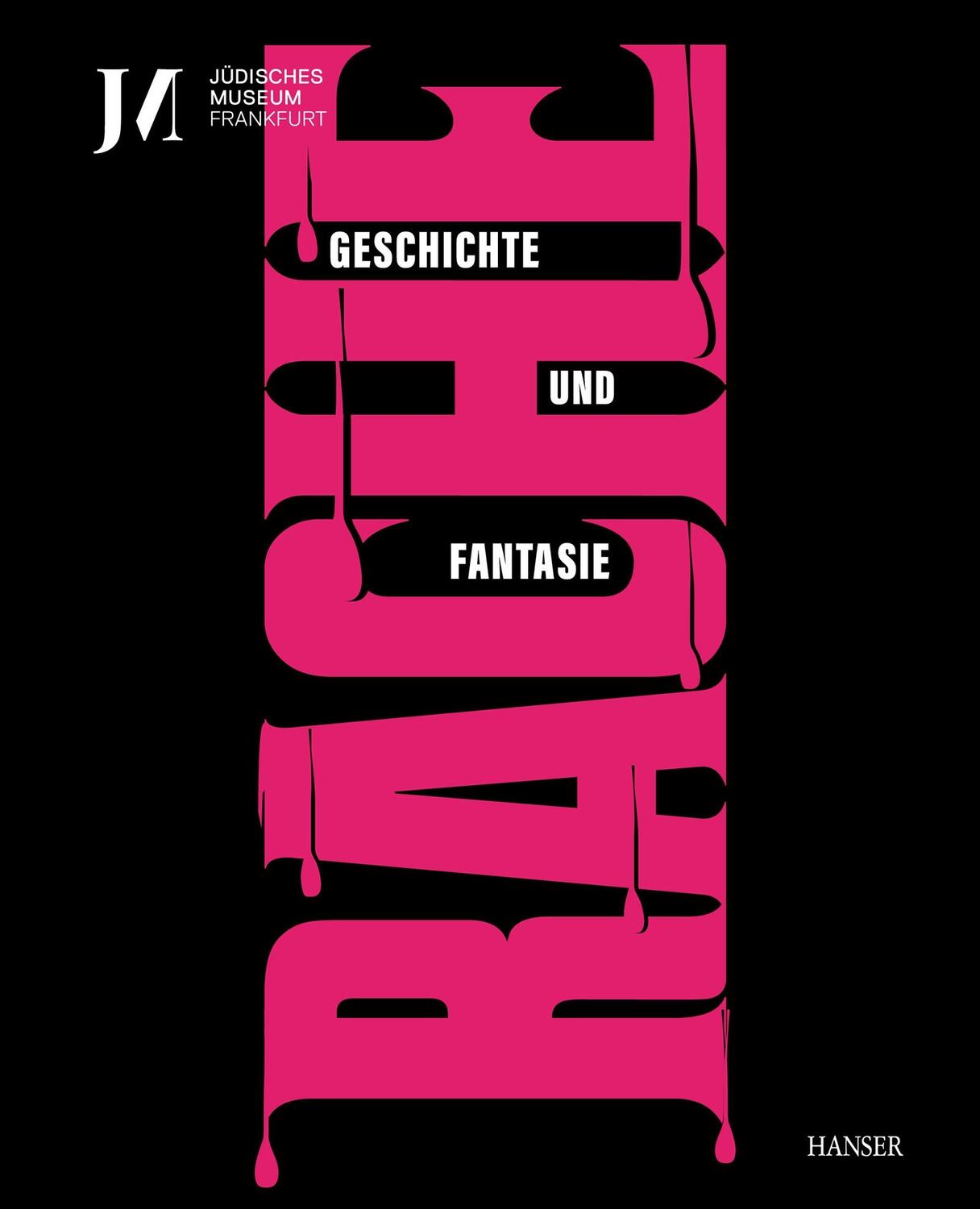 Cover: 9783446272453 | Rache. Geschichte und Fantasie (dt. Ausgabe) | Max Czollek (u. a.)