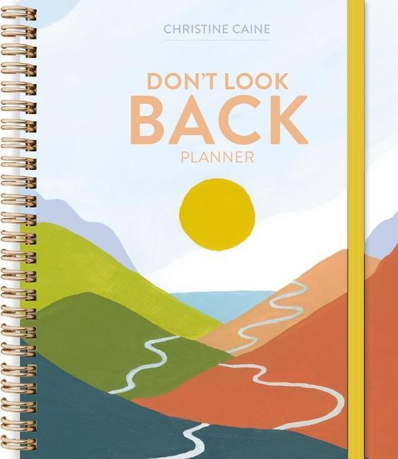 Cover: 9781400336906 | Don't Look Back Planner | Christine Caine | Stück | Englisch | 2023