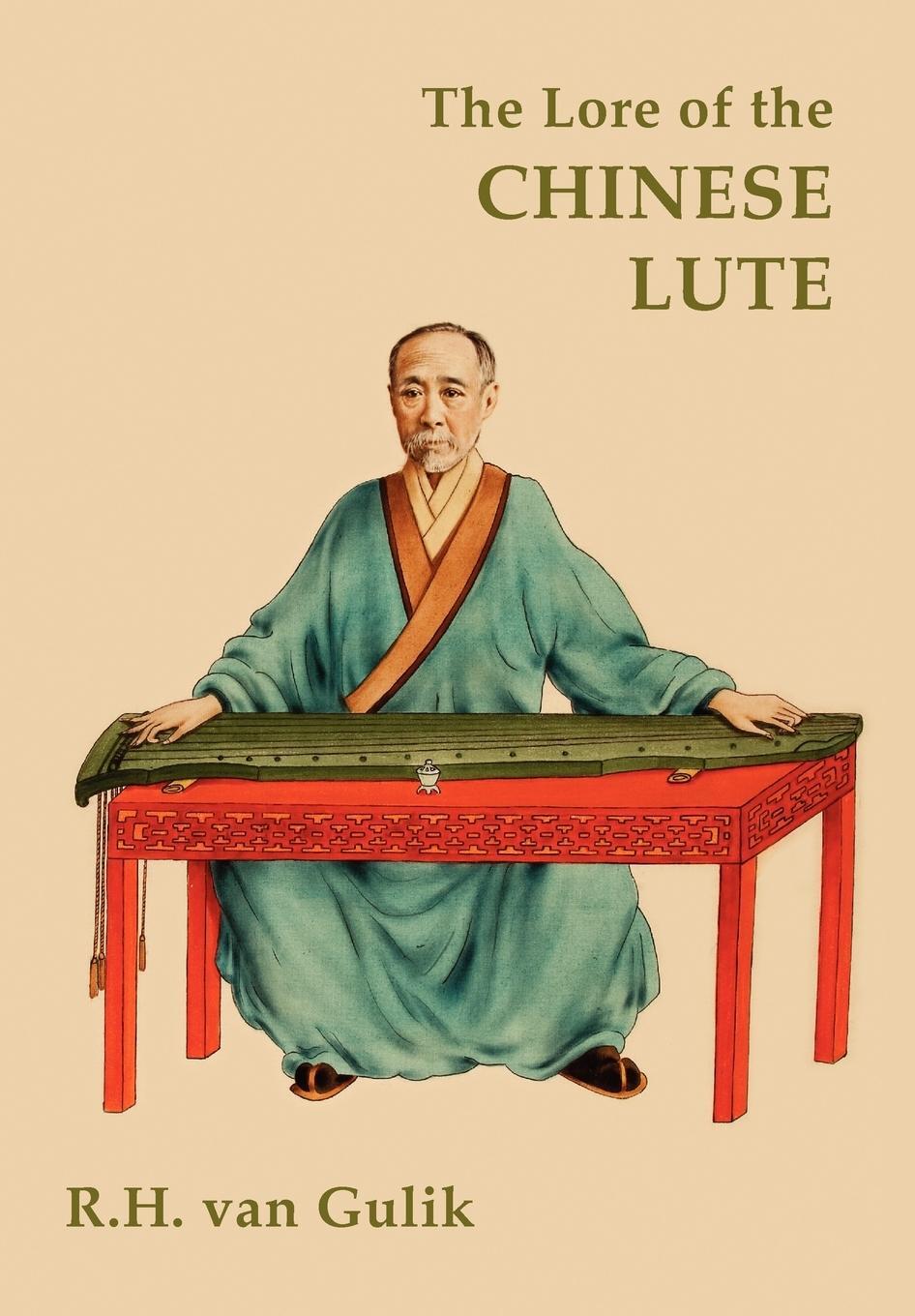 Cover: 9789745241312 | The Lore of the Chinese Lute | Robert H. van Gulik | Taschenbuch