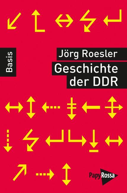 Cover: 9783894384999 | Geschichte der DDR | Jörg Roesler | Taschenbuch | Deutsch | 2012