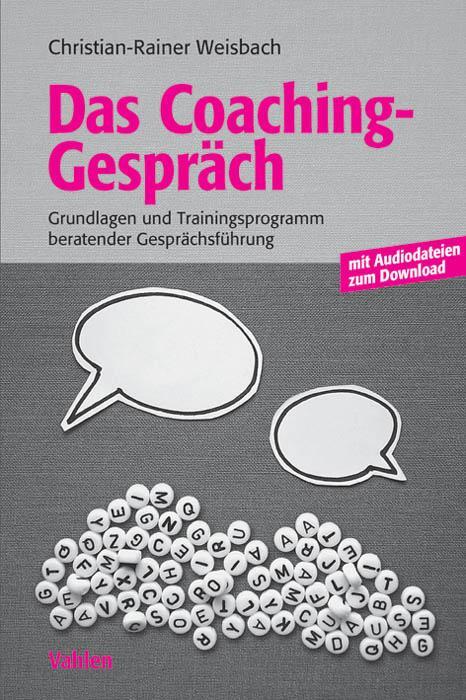 Cover: 9783800644889 | Das Coachinggespräch | Christian-Rainer Weisbach | Buch | Deutsch