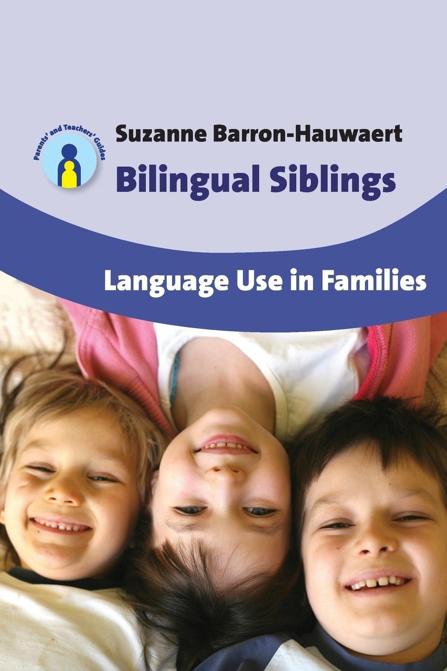 Cover: 9781847693266 | Bilingual Siblings | Language Use in Families | Barron-Hauwaert | Buch