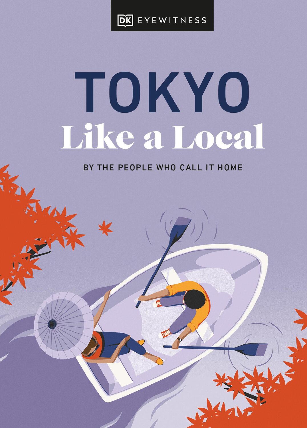 Cover: 9780241569061 | Tokyo Like a Local | By the People Who Call It Home | Buch | Englisch