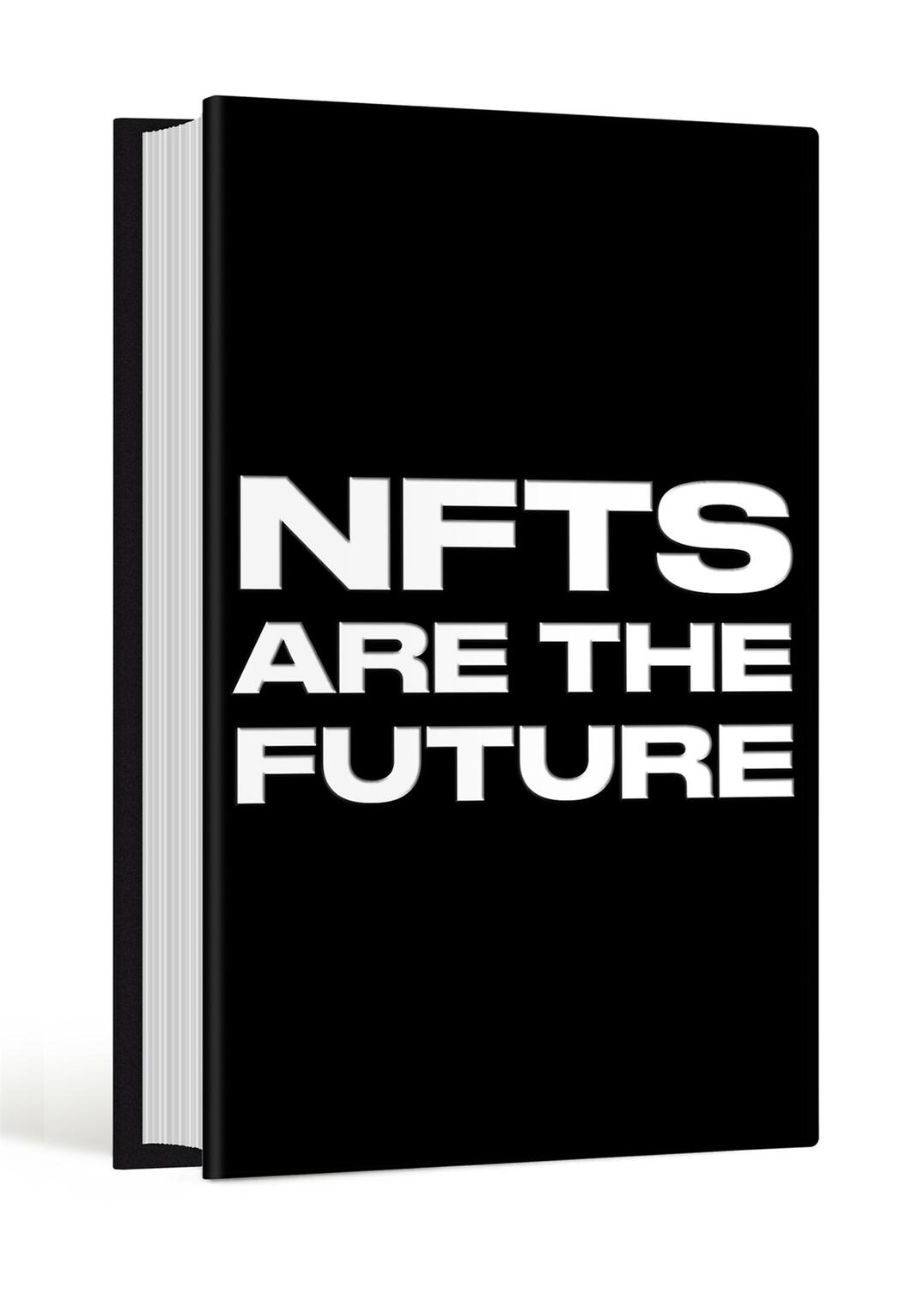 Rückseite: 9780374610296 | NFTs Are a Scam / NFTs Are the Future | The Early Years: 2020-2023