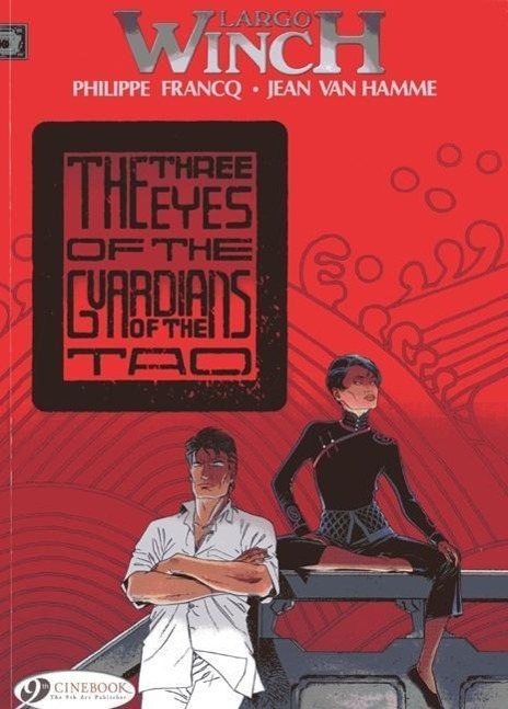 Cover: 9781849181471 | Largo Winch 11 - The Three Eyes of the Guardians of the Tao | Hamme