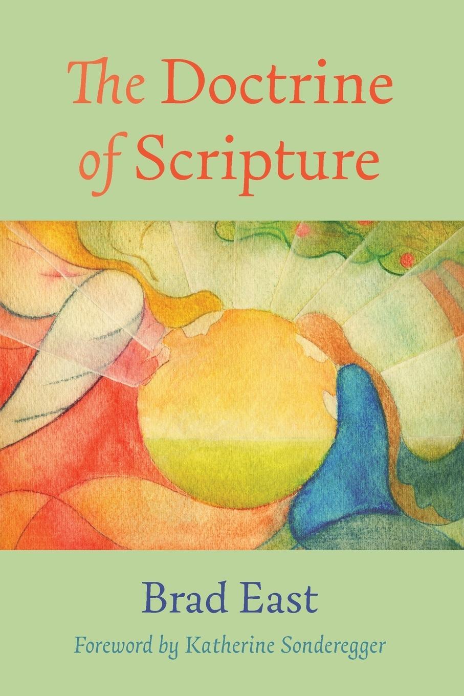 Cover: 9781532664984 | The Doctrine of Scripture | Brad East | Taschenbuch | Paperback | 2021