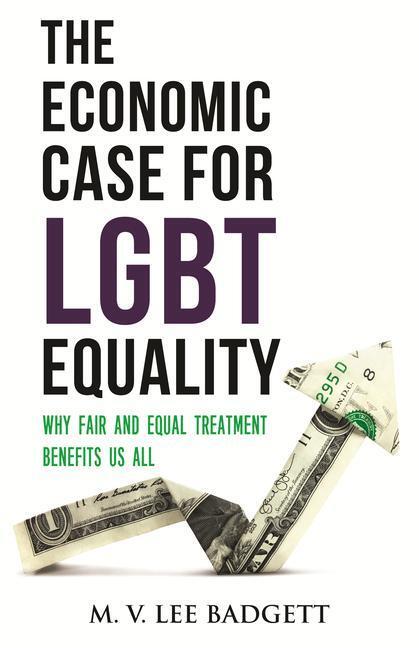 Cover: 9780807002926 | The Economic Case for LGBT Equality | M.V. Lee Badgett | Taschenbuch