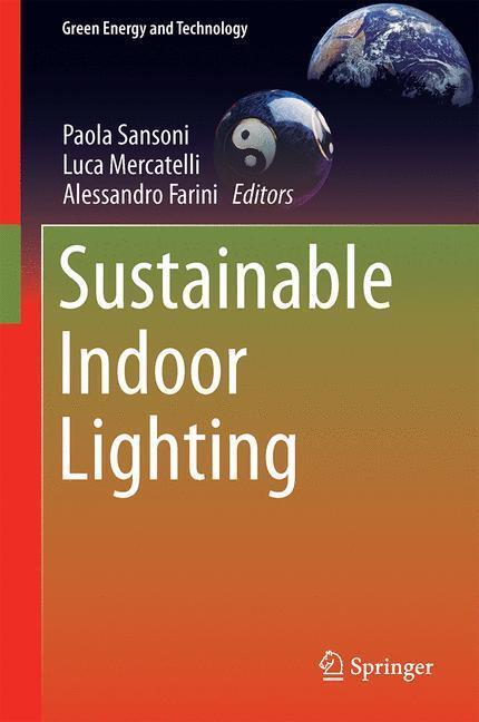 Bild: 9781447166320 | Sustainable Indoor Lighting | Paola Sansoni (u. a.) | Buch | X | 2015