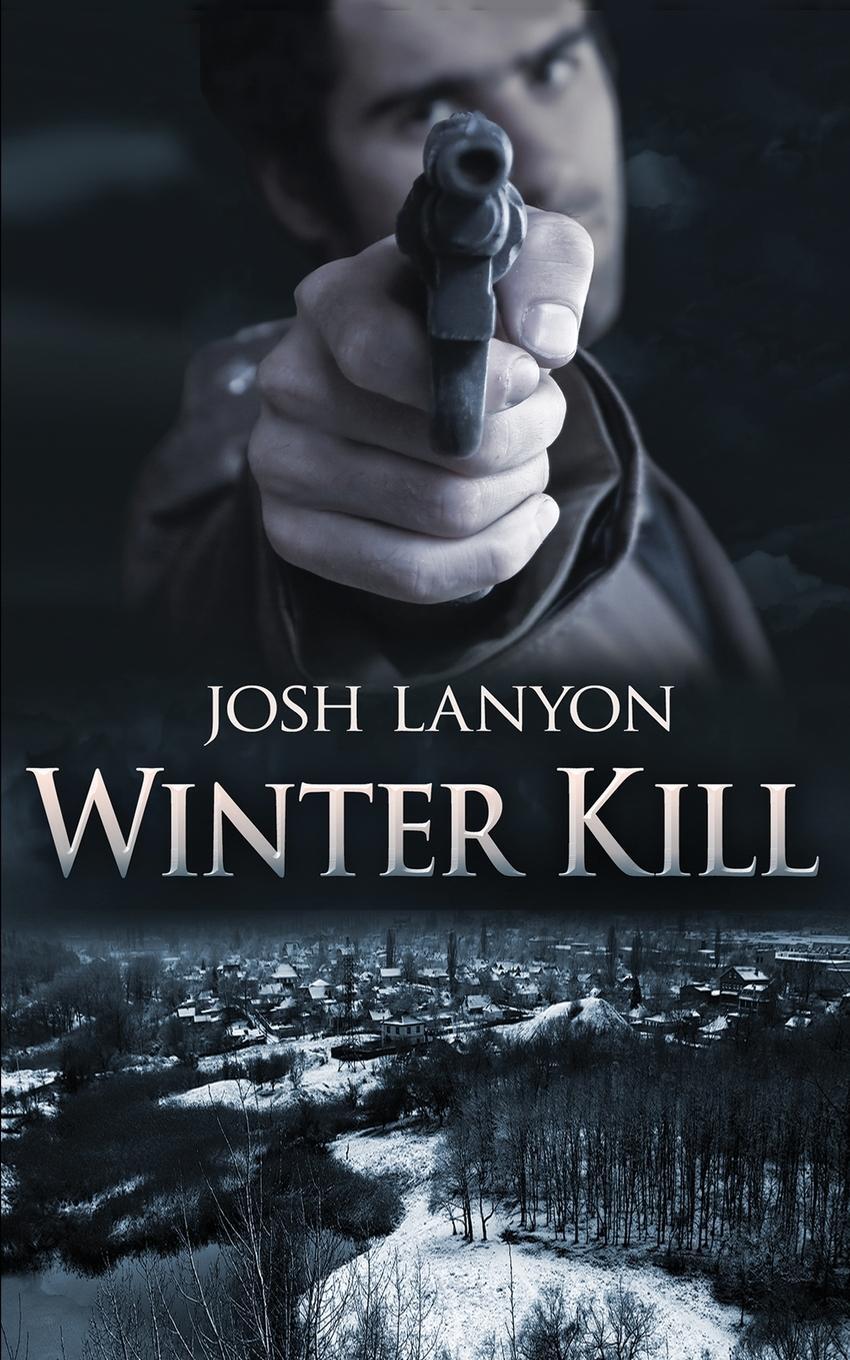 Cover: 9781945802607 | Winter Kill | Josh Lanyon | Taschenbuch | Paperback | Englisch | 2019