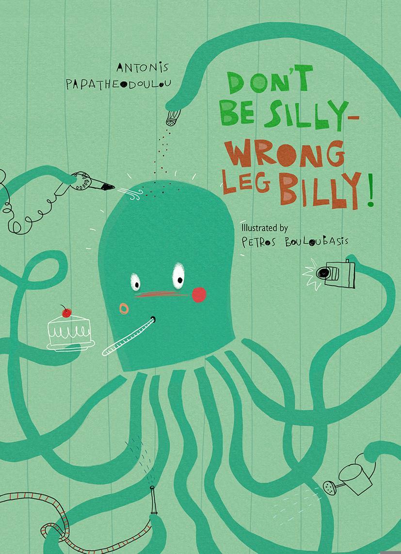 Cover: 9781916409149 | DONT BE SILLY-WRONG LEG BILLY | FAROS BOOKS | EAN 9781916409149