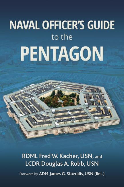 Cover: 9781682474662 | Naval Officer's Guide to the Pentagon | Frederick W Kacher | Buch