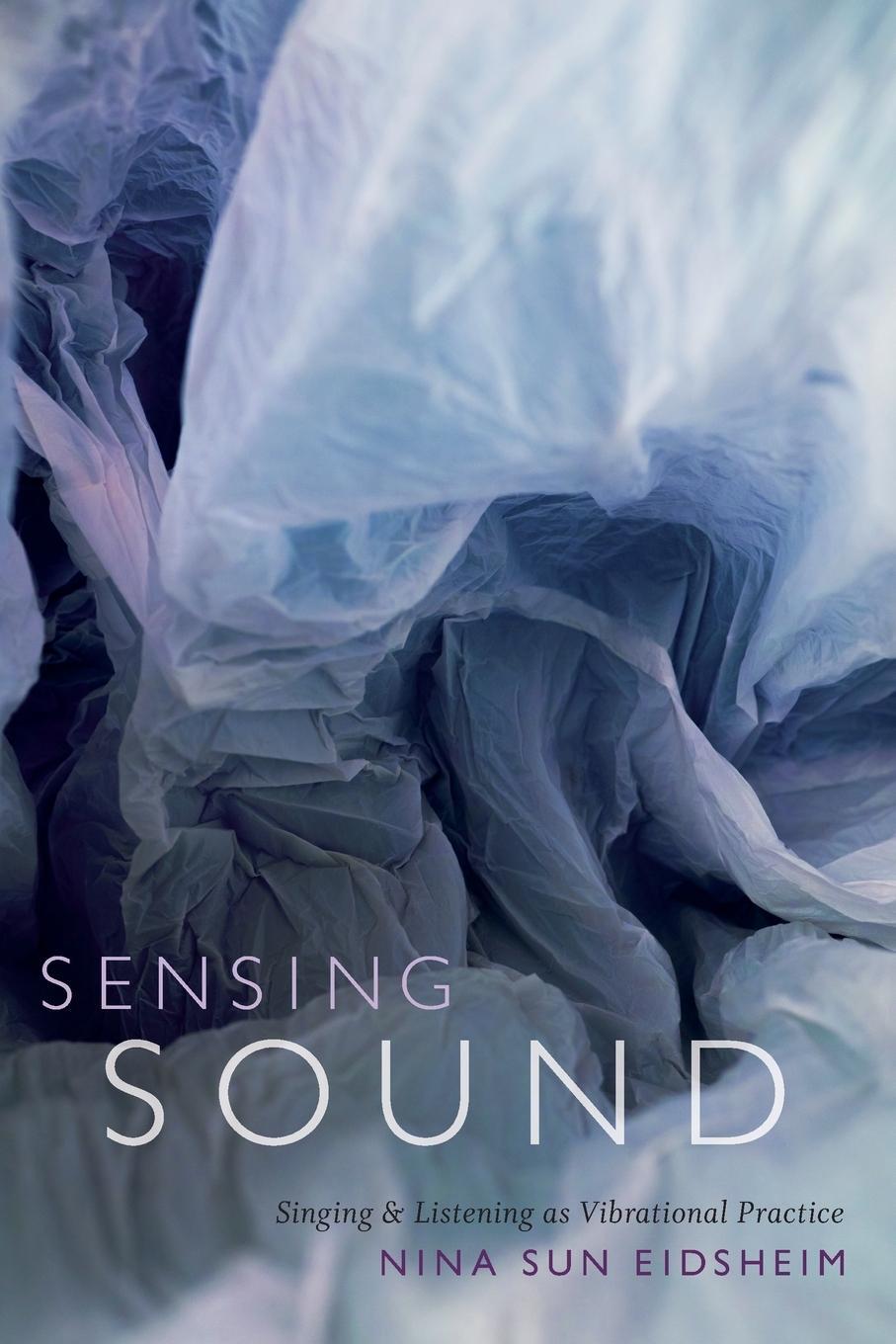 Cover: 9780822360612 | Sensing Sound | Singing and Listening as Vibrational Practice | Buch
