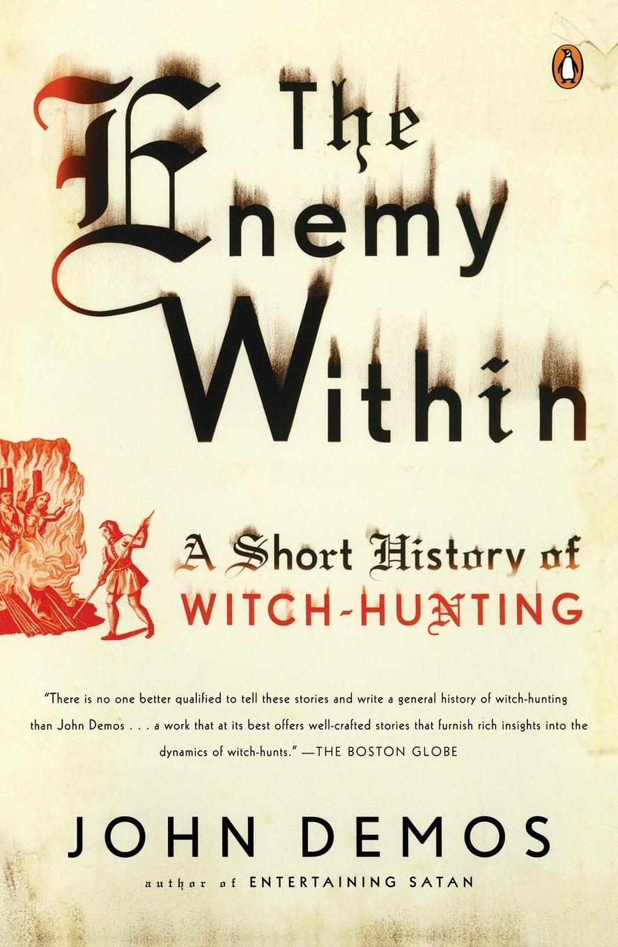 Cover: 9780143116332 | The Enemy Within | A Short History of Witch-hunting | John Demos