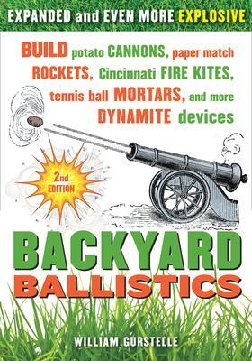 Cover: 9781613740644 | Backyard Ballistics | William Gurstelle | Taschenbuch | Englisch
