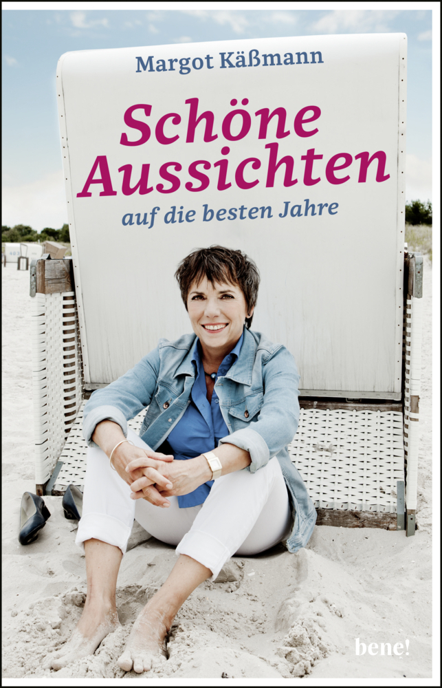 Cover: 9783963400100 | Schöne Aussichten auf die besten Jahre | Margot Käßmann | Buch | 2018
