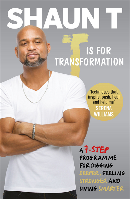 Cover: 9781785041631 | T, S: T is for Transformation | Shaun T | Kartoniert / Broschiert