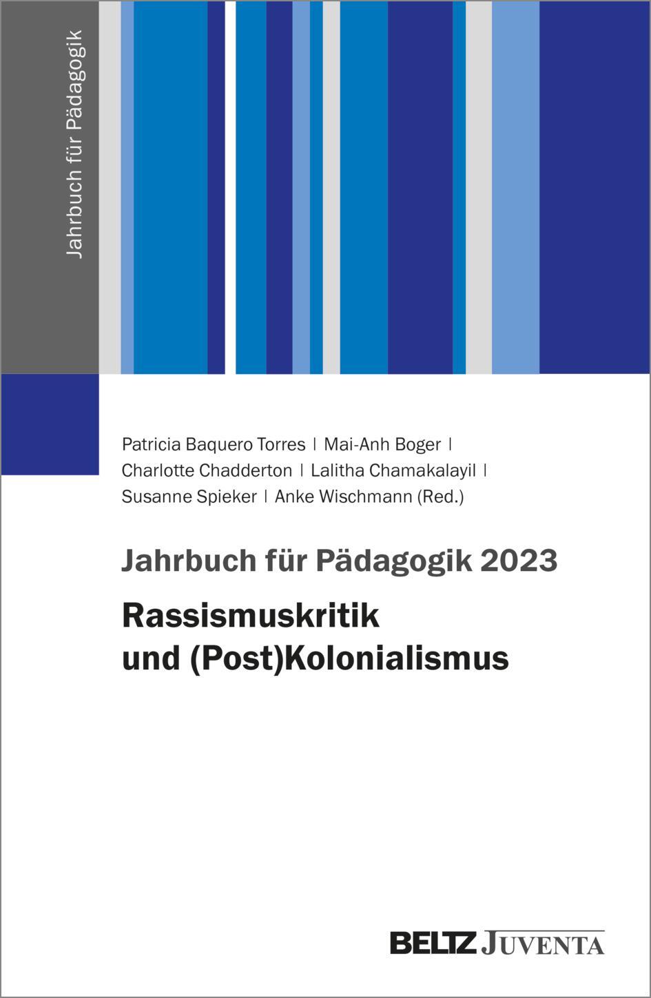 Cover: 9783779977124 | Jahrbuch für Pädagogik 2023 | Rassismuskritik und (Post)Kolonialismus