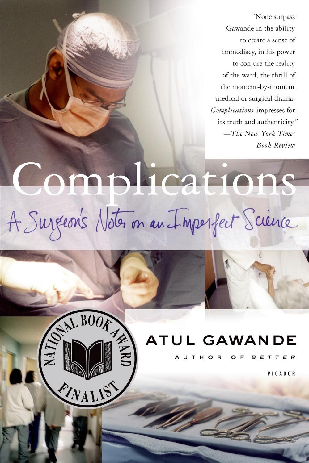 Autor: 9780312421700 | Complications | A Surgeon's Notes on an Imperfect Science | Gawande