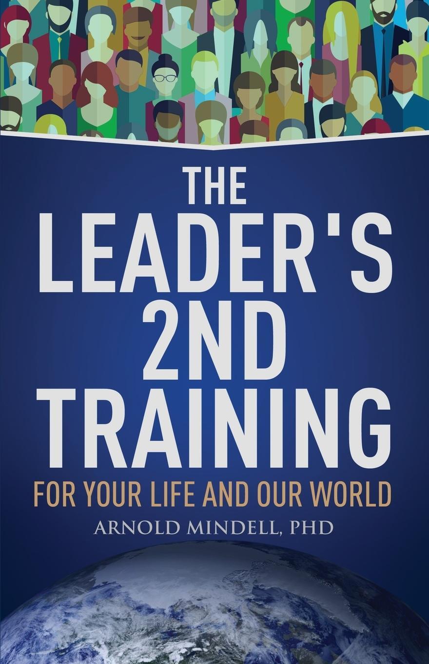 Cover: 9781642374322 | The Leader's 2nd Training | For Your Life and Our World | Mindell
