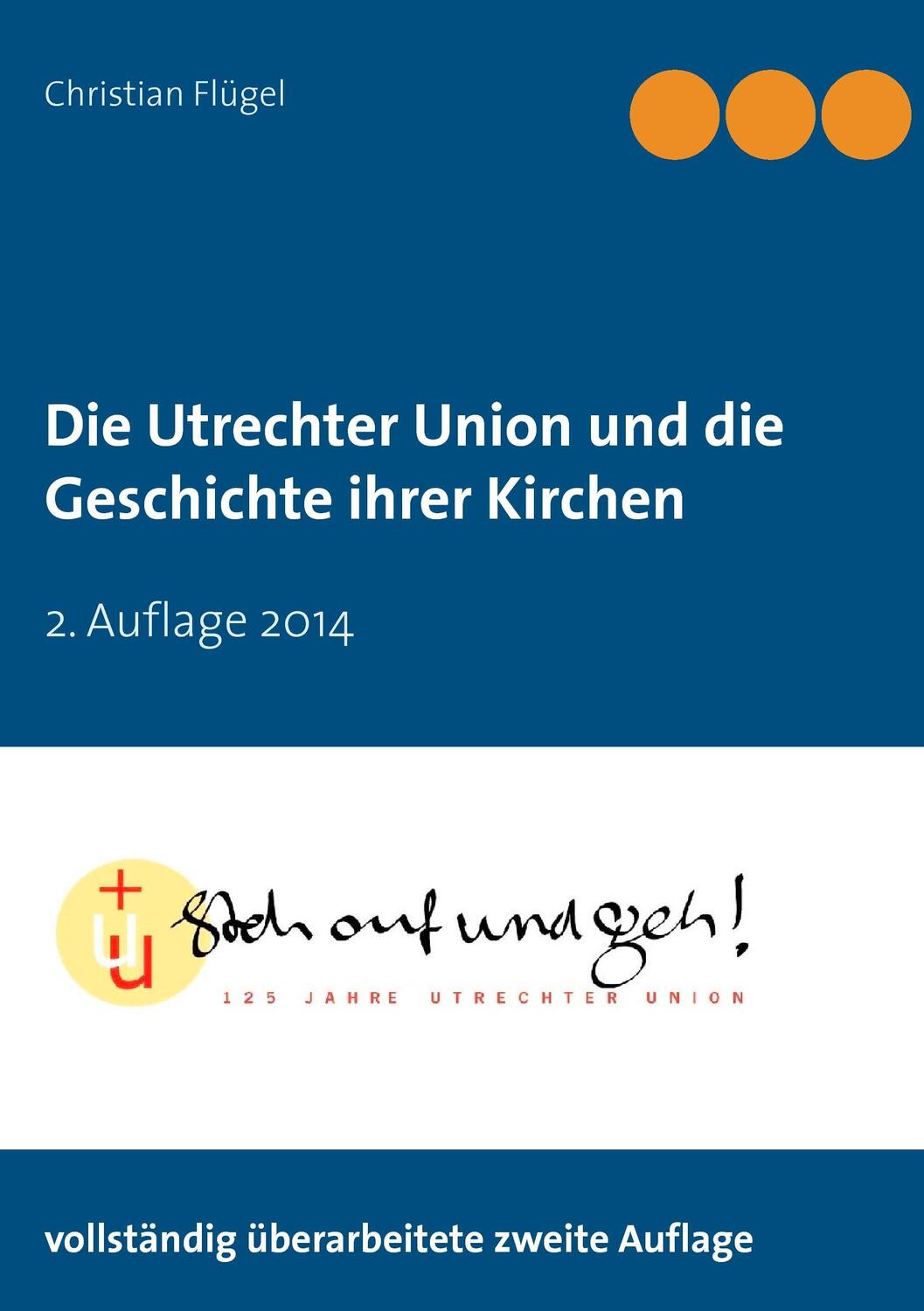 Cover: 9783732294374 | Die Utrechter Union und die Geschichte ihrer Kirchen | Flügel | Buch