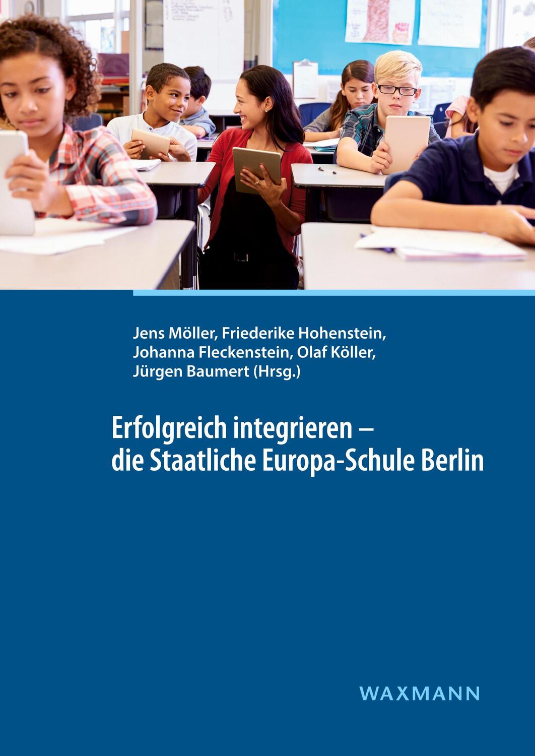 Cover: 9783830935773 | Erfolgreich integrieren - die Staatliche Europa-Schule Berlin | Buch