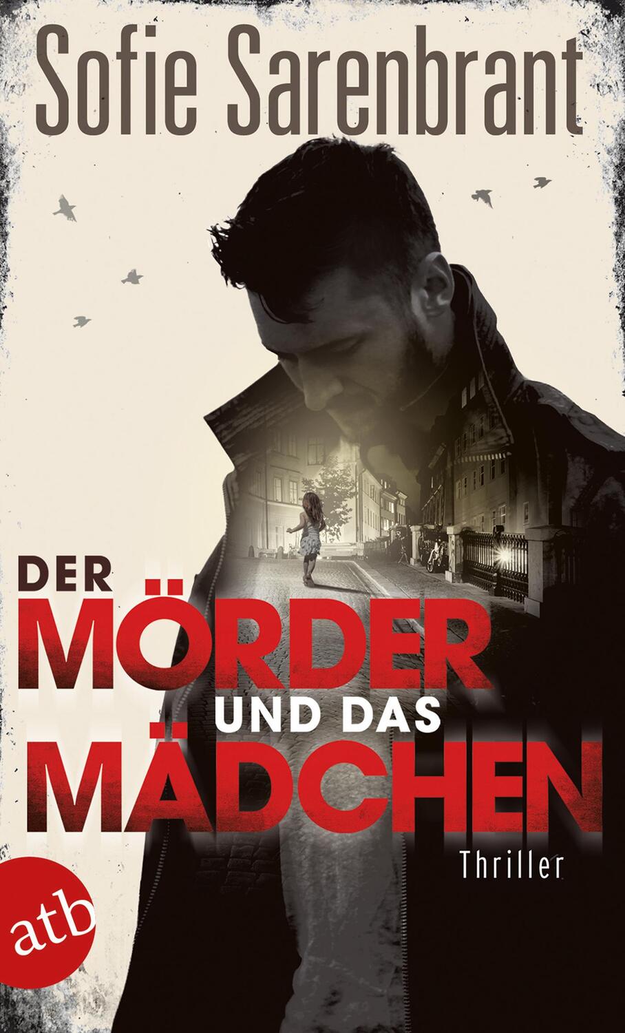 Cover: 9783746634425 | Der Mörder und das Mädchen | Thriller | Sofie Sarenbrant | Taschenbuch