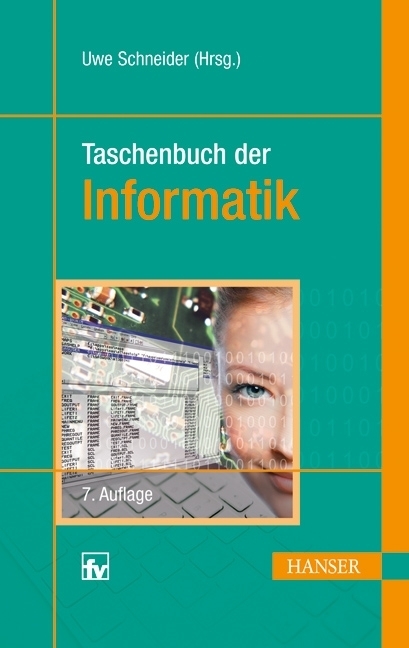 Cover: 9783446426382 | Taschenbuch der Informatik | Buch | 736 S. | Deutsch | 2012