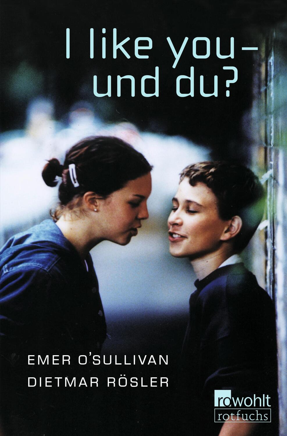 Cover: 9783499203237 | I like you, und du? | Eine deutsch-englische Geschichte | Taschenbuch