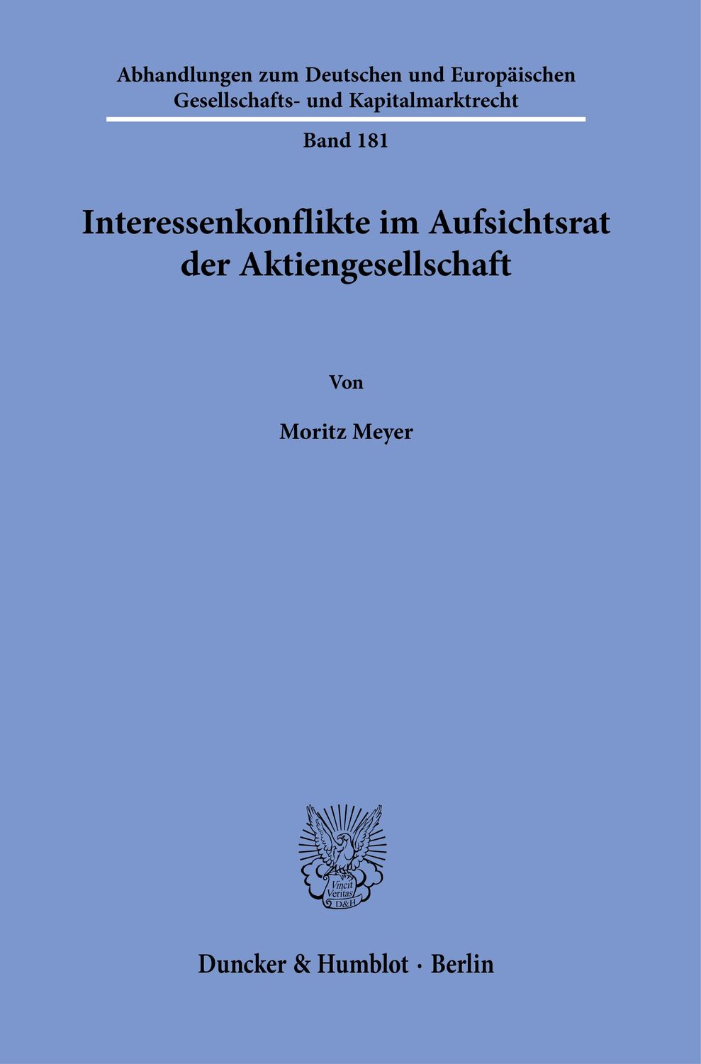 Cover: 9783428181773 | Interessenkonflikte im Aufsichtsrat der Aktiengesellschaft. | Meyer
