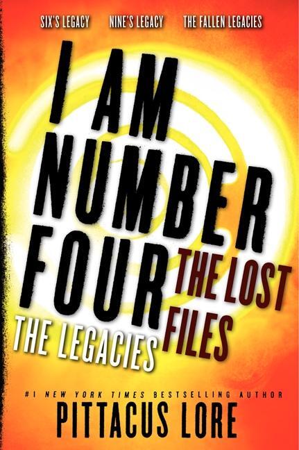 Cover: 9780062211101 | I Am Number Four: The Lost Files 01. The Legacies | Pittacus Lore