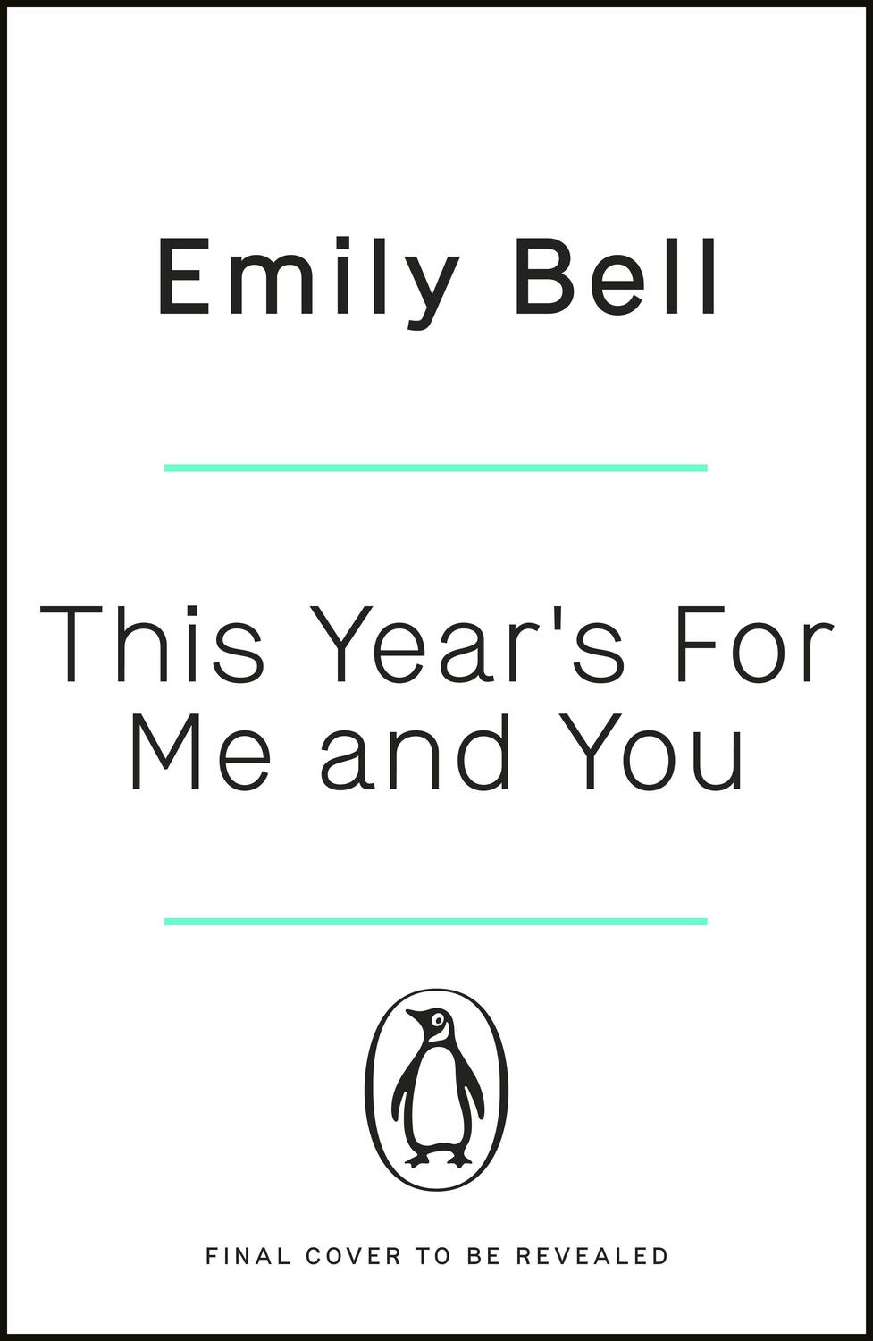 Cover: 9781405952699 | This Year's For Me and You | Emily Bell | Taschenbuch | Englisch