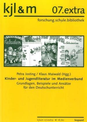 Cover: 9783867360302 | Kinder- und Jugendliteratur im Medienverbund | Petra Josting (u. a.)