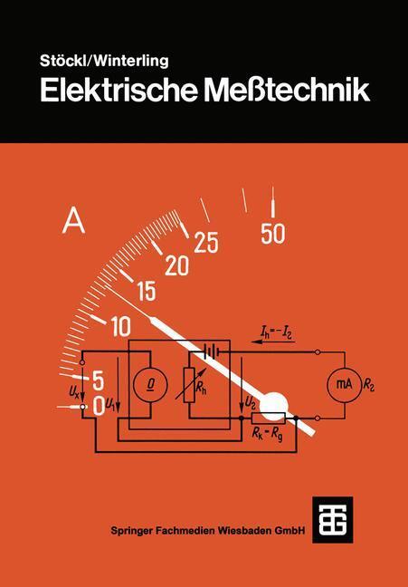 Cover: 9783663120865 | Elektrische Meßtechnik | Melchior Stöckl | Taschenbuch