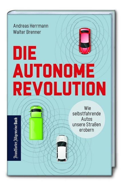Cover: 9783962510046 | Die autonome Revolution | Walter Brenner (u. a.) | Buch | 352 S.