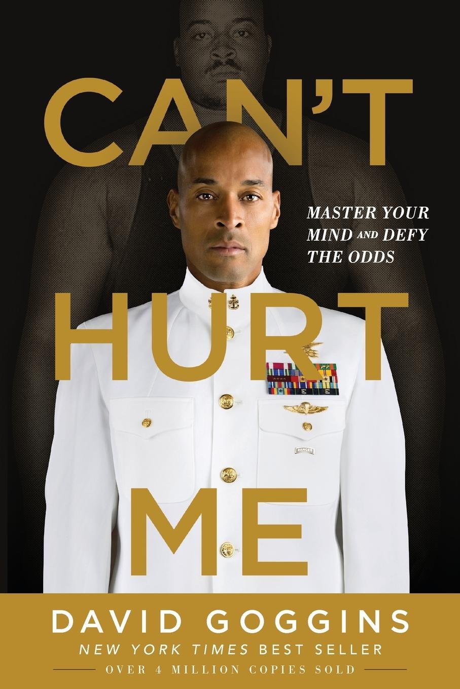 Cover: 9781544512273 | Can't Hurt Me | Master Your Mind and Defy the Odds | David Goggins