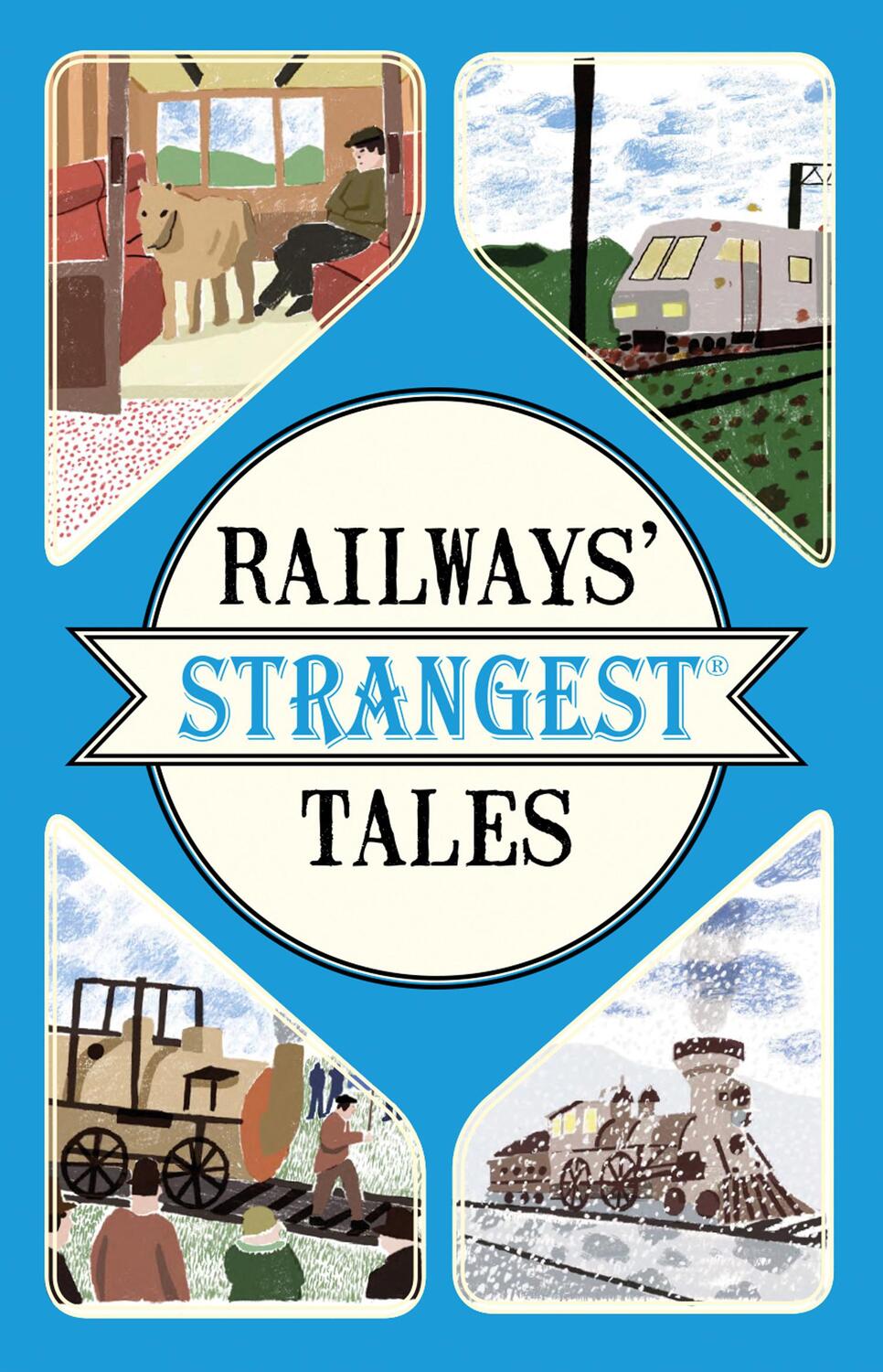 Cover: 9781911042808 | Railways' Strangest Tales | Tom Quinn | Taschenbuch | Englisch | 2017
